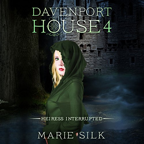 Cover of Davenport House 4: Heiress Interrupted
