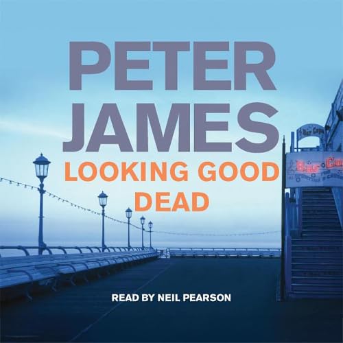 Cover of Looking Good Dead: A Roy Grace Novel 2