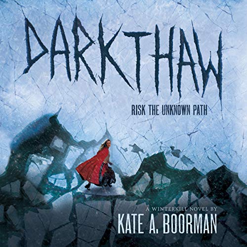 Cover of Darkthaw: A Winterkill Novel