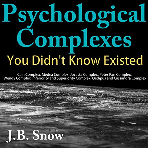 Cover of Psychological Complexes You Didn't Know Existed