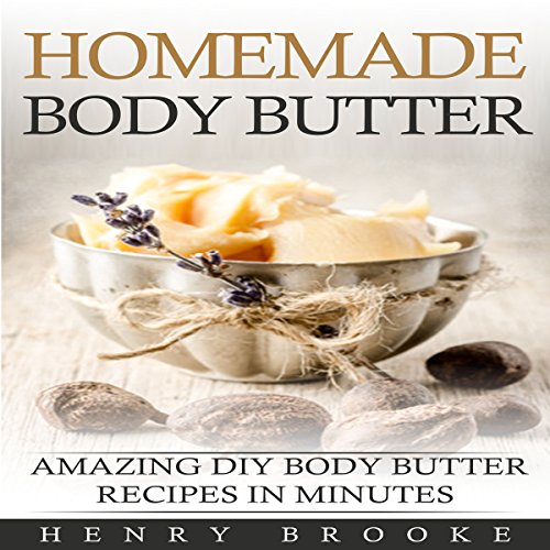 Cover of Body Butter: Homemade Body Butter Recipes