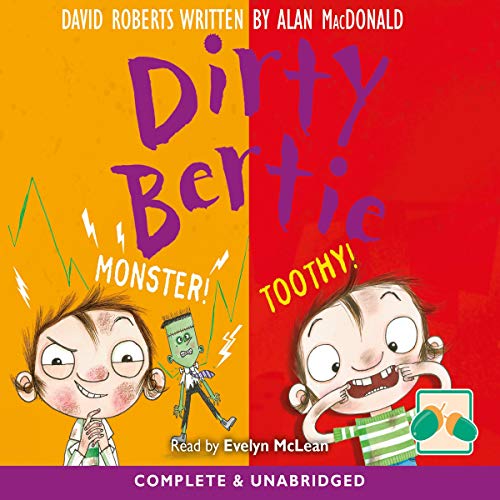Cover of Dirty Bertie: Monster! & Toothy!