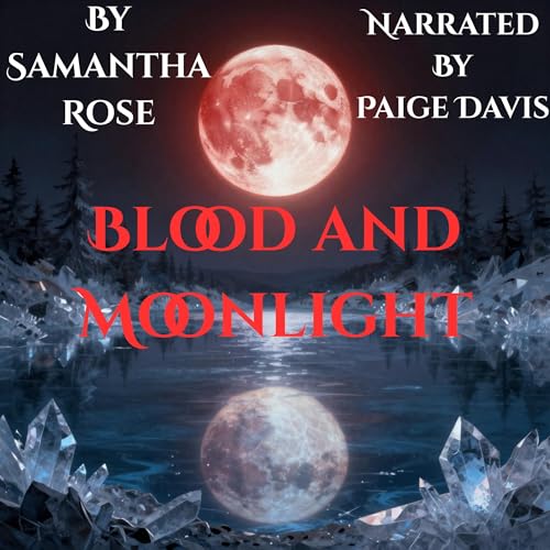 Cover of Blood and Moonlight