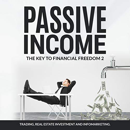 Cover of Passive Income: The Key to Financial Freedom, 2
