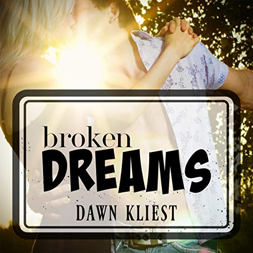 Cover of Broken Dreams