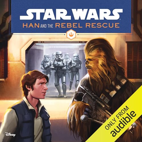 Cover of Star Wars: Han and the Rebel Rescue
