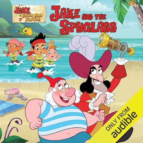Cover of Jake and the Neverland Pirates: Jake and the Spyglass