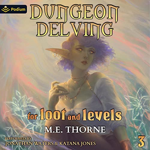 Cover of Dungeon Delving for Loot and Levels, Vol. 3