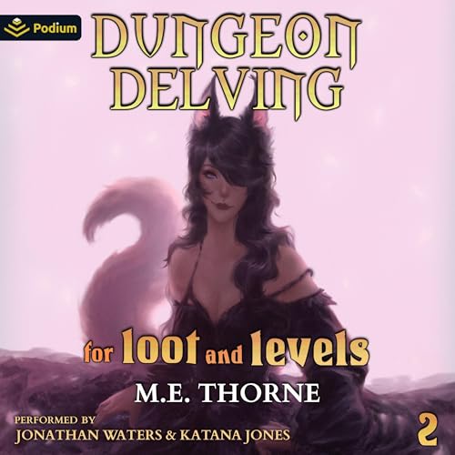 Cover of Dungeon Delving for Loot and Levels Vol. 2