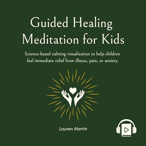 Cover of Guided Healing Meditation for Kids