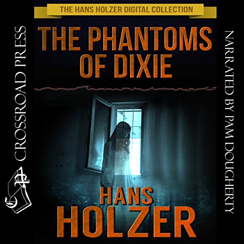 Cover of The Phantoms of Dixie
