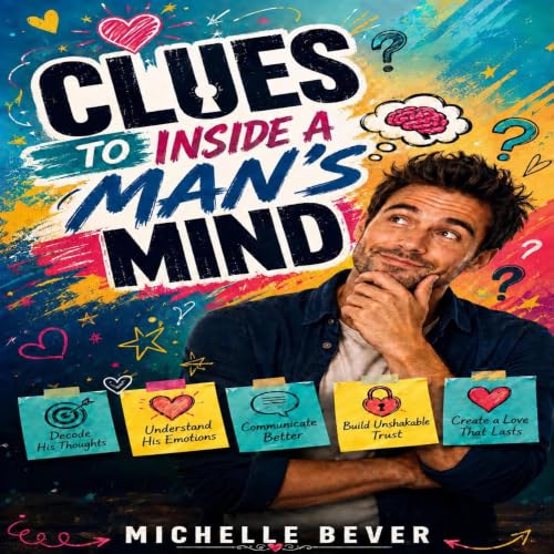 Cover of Clues to Inside a Man's Mind