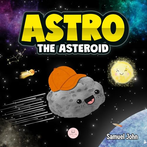 Cover of Astro the Asteroid
