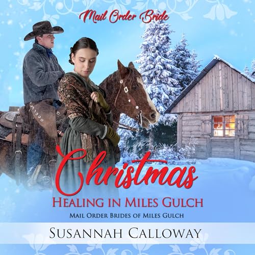 Cover of Christmas Healing in Miles Gulch