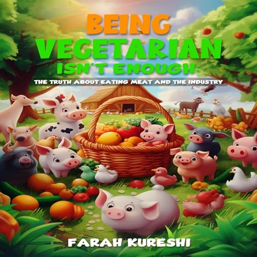 Cover of Being Vegetarian Isn’t Enough