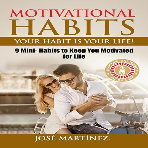 Cover of Motivational Habits: Your Habit Is Your Life!