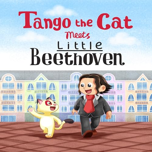 Cover of Tango the Cat Meets Little Beethoven