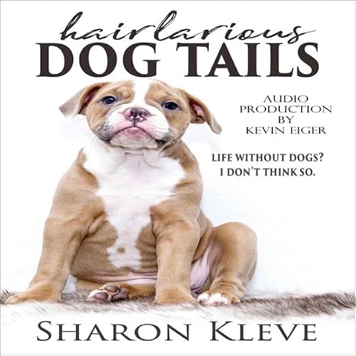 Cover of Hairlarious Dog Tails