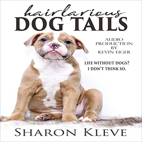 Cover of Hairlarious Dog Tails