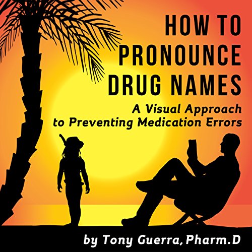 Cover of How to Pronounce Drug Names