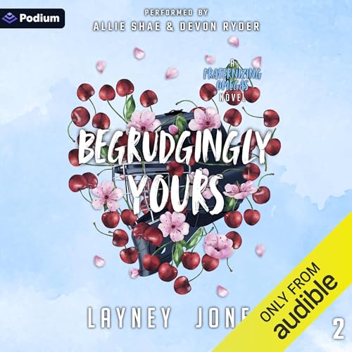 Cover of Begrudgingly Yours