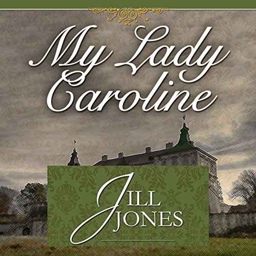 Cover of My Lady Caroline