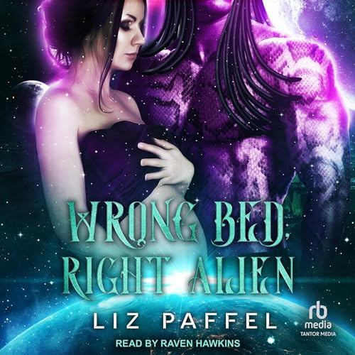 Cover of Wrong Bed, Right Alien