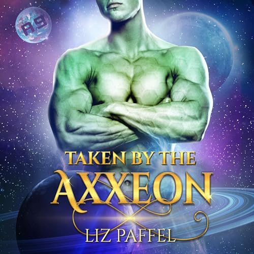 Cover of Taken by the Axxeon