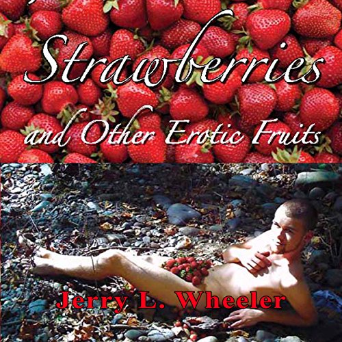 Cover of Strawberries and Other Erotic Fruits