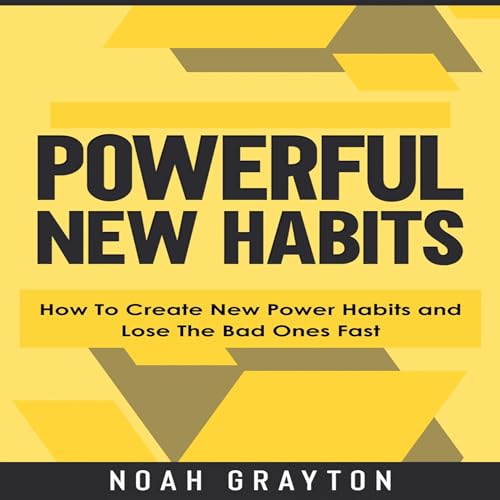 Cover of Powerful New Habits