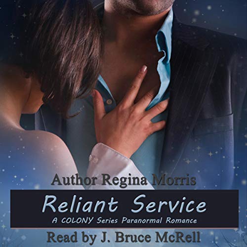 Cover of Reliant Service: A Colony Series Paranormal Romance