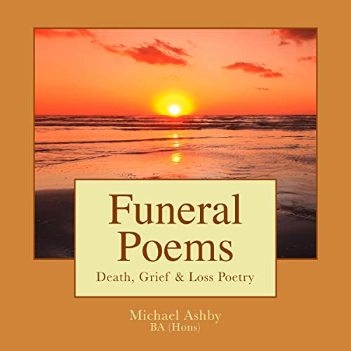 Cover of Funeral Poems: Death, Grief & Loss Poetry