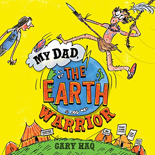Cover of My Dad, the Earth Warrior