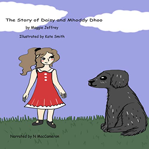 Cover of The Story of Daisy and Mhoddy Dhoo