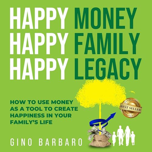 Cover of Happy Money Happy Family Happy Legacy
