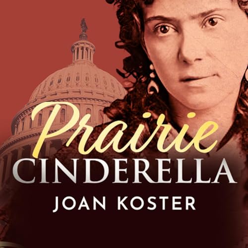 Cover of Prairie Cinderella: Vinnie Ream and the Gilded Age