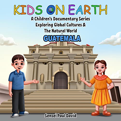 Cover of Kids on Earth: Guatemala