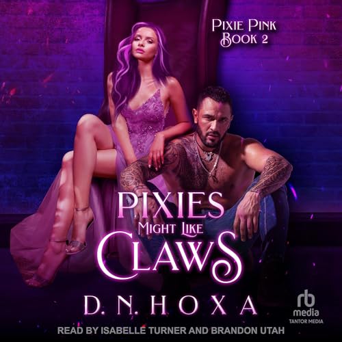 Cover of Pixies Might Like Claws