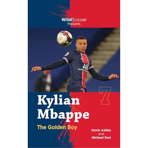 Cover of Kylian Mbappe the Golden Boy