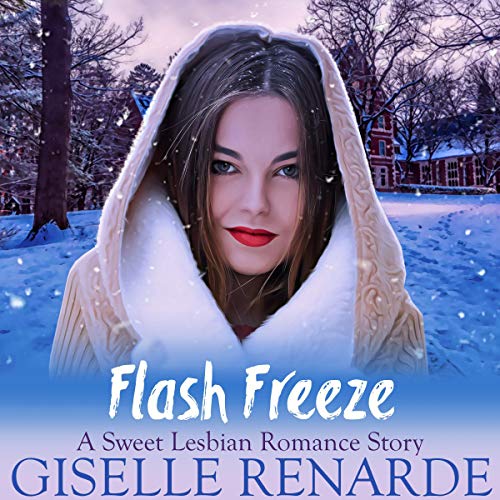 Cover of Flash Freeze: A Sweet Lesbian Romance Story