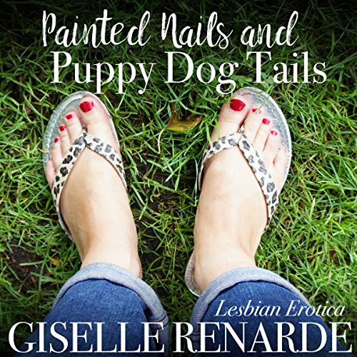 Cover of Painted Nails and Puppy Dog Tails