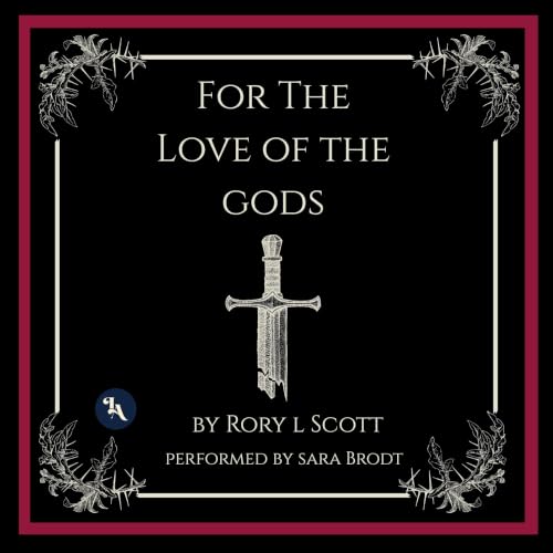 Cover of For the Love of the Gods