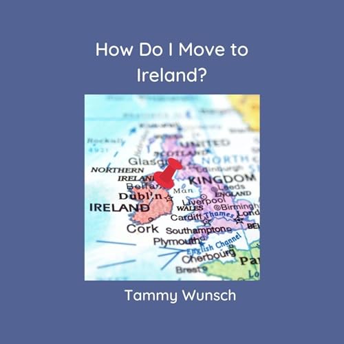 Cover of How Do I Move to Ireland?
