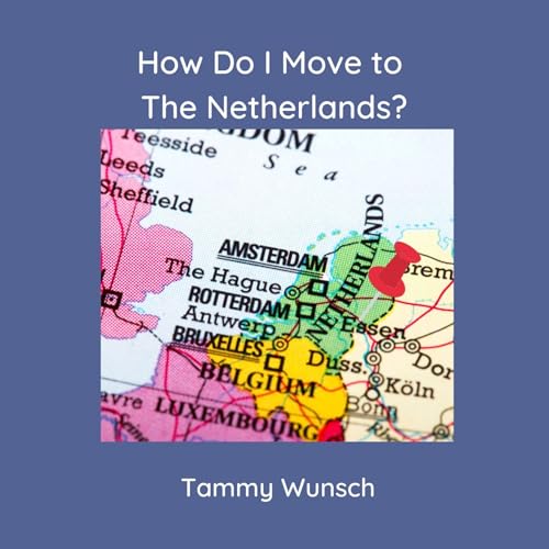 Cover of How Do I Move to the Netherlands?