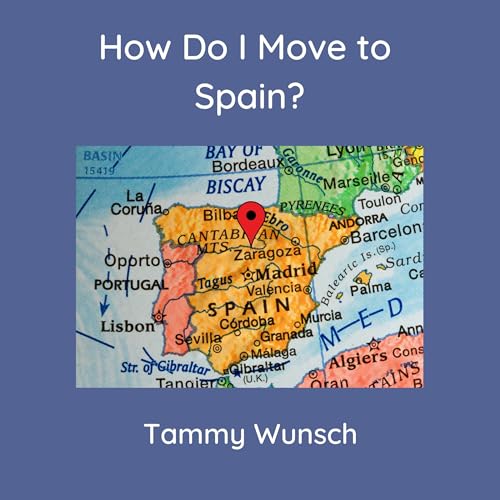 Cover of How Do I Move To...Spain?