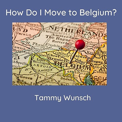 Cover of How Do I Move to Belgium?
