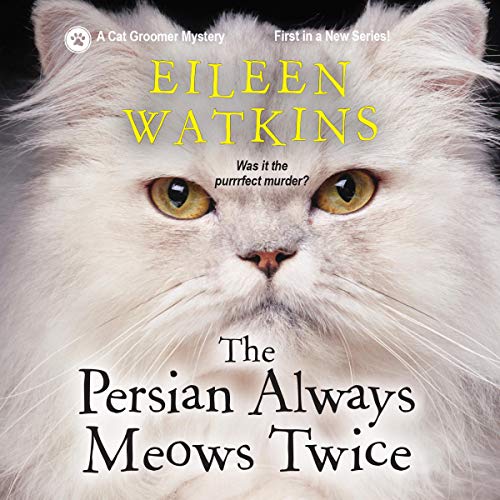 Cover of The Persian Always Meows Twice