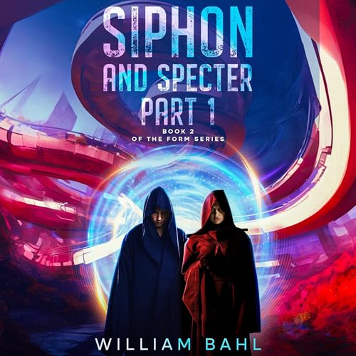 Cover of Siphon and Specter, Part 1