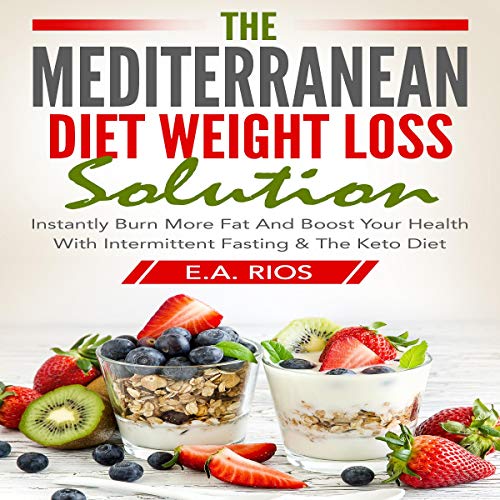 Cover of The Mediterranean Diet Weight Loss Solution