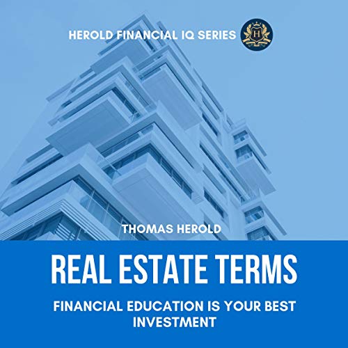 Cover of Real Estate Terms - Financial Education Is Your Best Investment